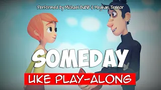 Someday (ukulele play-along) Key G