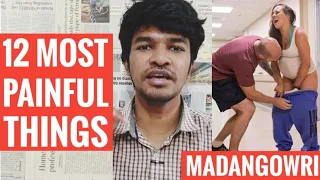 12 MOST PAINFUL THINGS | Tamil | Madan Gowri | MG