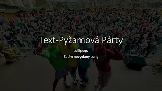 Text-Lollipopz-Pyžamová Párty