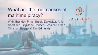 SafeSeas: What are the root causes of maritime piracy?