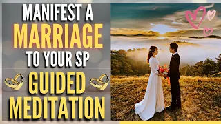 Marriage Meditation | Guided Meditation to Manifest Marriage with Your Specific Person