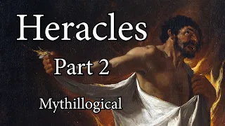 Heracles, Part 2 - Mythillogical