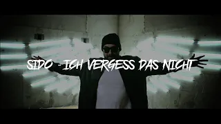 SIDO - ICH VERGESS DAS NICHT  [Remix von "So war das" by AvenueMusic] [prod. by Felonely Kid]