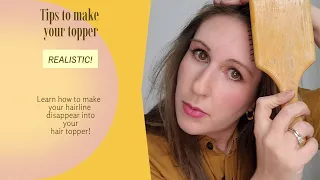 2 ways to make your topper REALISTIC! Hair topper tips.