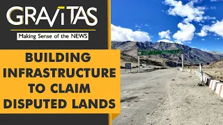 Gravitas: China builds a highway near the Arunachal border