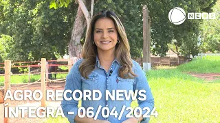 Agro Record News - 06/04/2024