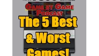 The Final Atari 7800 Game By Game Podcast Episode: The 5 Best & Worst Games