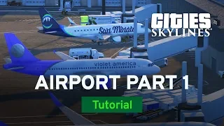 Building an Airport Part 1 with bsquiklehausen | Modded Tutorial | Cities: Skylines