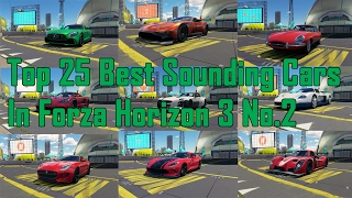 Top 25 Best Sounding Cars in Forza Horizon 3 No.2