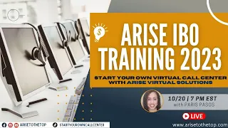 Arise IBO Training 2023 | Start Your Own Virtual Call Center | Arise Virtual Solutions