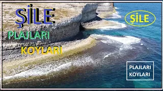 #   ŞİLE  # Plajları ve koyları.