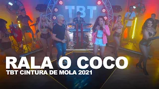 Cintura de Mola - Rala o Coco (TBT Cintura de Mola)