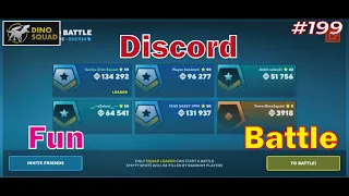 🏆🏆🏆 【Dino Squad】Discord Fun Battle🏆🏆🏆 #199  #dinosquad