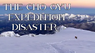 The Cho Oyu Expedition Disaster