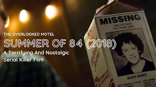 ‘Summer of 84’ Is A Terrifying And Nostalgic Serial Killer Film | The Overlooked Motel