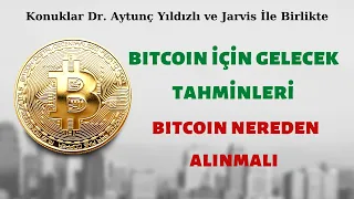 Bitcoin İçin Gelecek Tahminleri! Bitcoin Nereden Alınmalı?