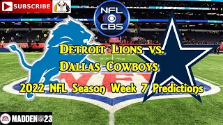 Detroit Lions vs. Dallas Cowboys | 2022 NFL Season Week 7 | Predictions Madden NFL 23