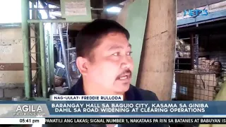 1 Barangay Hall, ipinagiba dahil sa road widening at clearing operations sa Baguio City