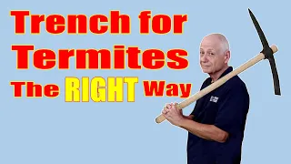 How to Trench for Subterranean Termites the RIGHT Way.  Everything you need to know.  How and why.