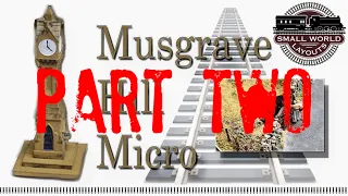 How to build a Micro Model Railway | Musgrave Hill | Part 2