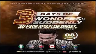 NSPPD LIVE TODAY 3 DAYS OF WONDERS & SUDDENLY || OH LORD SHOW ME MERCY || 8TH MARCH 2023