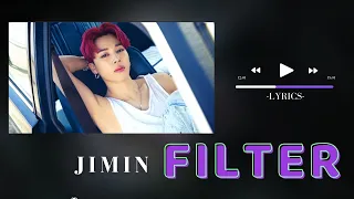 BTS JIMIN -'FILTER' [1 hour loop] Lyrics [Color Coded_Han_Rom_Eng]