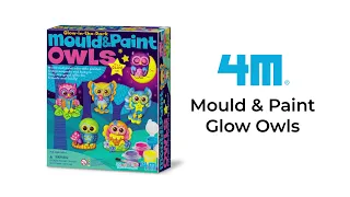 Mould & Paint / Glow Owls