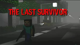 The Last Survivor трейлер (для майнкрафта 1.0.0)