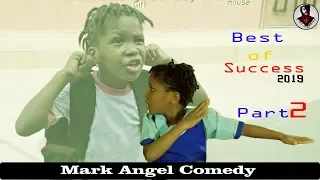 Best of Success Mark Angel Comedy,Complete Episode Part 2 Try Not To Laugh Compilation