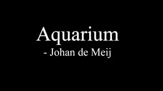 Aquarium - Johan de Meij