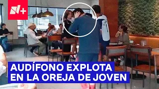 Explota audífono en la oreja de un joven, Puebla - N+