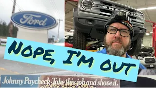 Why I Quit working at the Ford Dealership