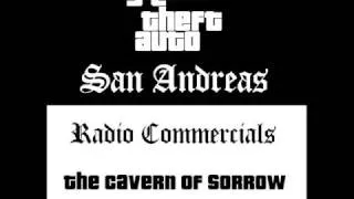 Grand Theft Auto: San Andreas - Radio Commercials (The Cavern Of Sorrow)