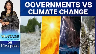 Are Governments Doing Enough on Climate Change? | Vantage with Palki Sharma