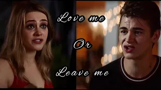 Love me or leave me - Tessa & Hardin (After We Collided)