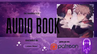 My Hero Academia Audiobook | Bakugou x Kirishima | "Snowed In"