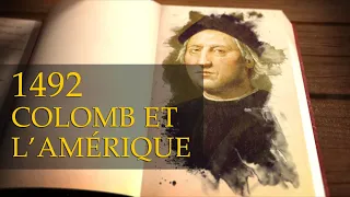 1492, Colomb et l'Amérique