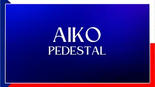 LYRICS / TEXT | AIKO - PEDESTAL | EUROVISION 2024 CZECHIA