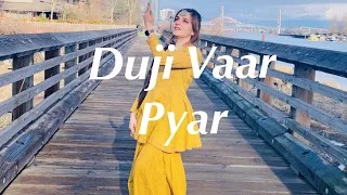 Duji Vaar Pyar | Sunanda Sharma | Dance Cover | Mad 4 Music | Easy Steps | Simple Choreography