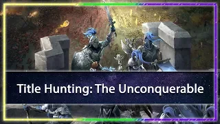 Title Hunting: The Unconquerable! | Elder Scrolls Legends