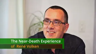 The Near-Death Experience of  René Volken