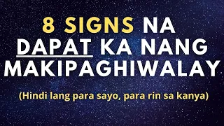 8 Signs na Dapat Ka Nang Makipaghiwalay Sa Kanya