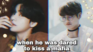 (RE-UPLOAD)When he was dared to kiss a mafia | 1/2 | vkook ff