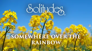 Dan Gibson’s Solitudes - Fields of Gold | Somewhere over the Rainbow