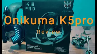 Onikuma k5 pro review_مراجعةonikuma k5 pro  أرخص سماعة جيمينج _serounded7.1