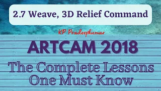 2.7 Weave, Texture 3D  Relief Command in ArtCAM 2018 / Now, Carveco