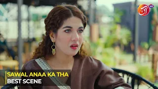 Sawal Anaa Ka Tha - Episode 19 - Best Scene 17 - Link in Bio - AAN TV