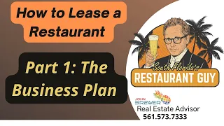 How to Lease a Restaurant Space: Part 1 - Understanding the Business Plan