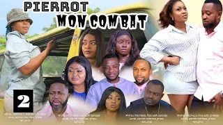 PIERROT MON COMBAT, ÉPISODE 2, NOUVEAU FILM CONGOLAIS 2024.