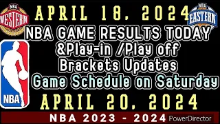 NBA Game Results | April 18, 2024 | Play-in & Playoffs Bracket Updates #nba #playoffs  #games